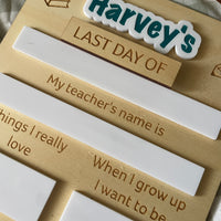 Personalised First & Last day of school boards - Interchangeable First/Last