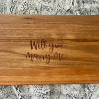 “Will you marry me?” engraved acacia wood serving board