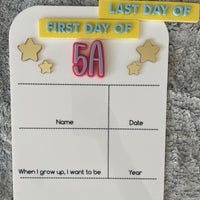 Classroom First & Last Day Board