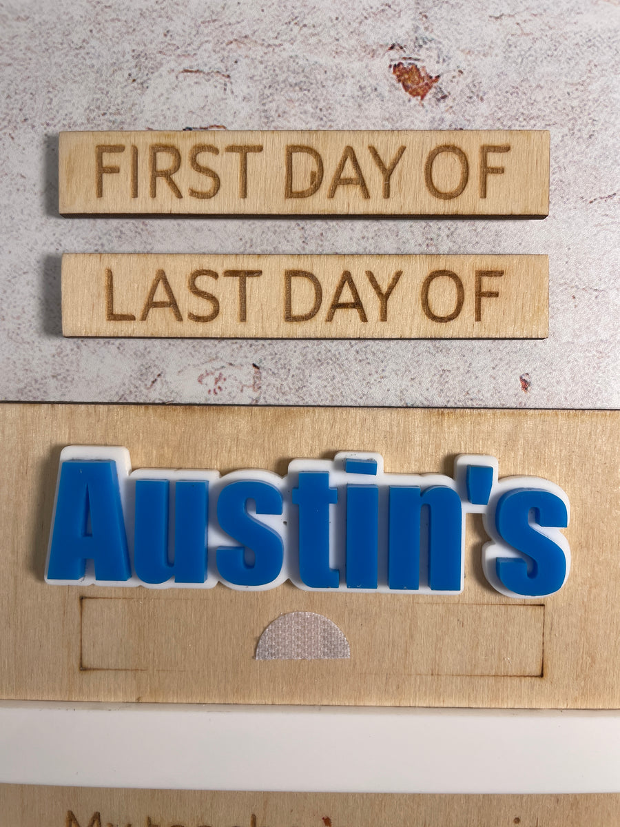 Personalised First & Last day of school boards - Interchangeable First/Last