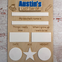 Personalised First & Last day of school boards - Interchangeable First/Last